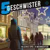 5 Geschwister - 21: Falsches Spiel zu Weihnachten